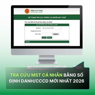 Tra cứu mã số thuế bằng CCCD mới nhất 2026