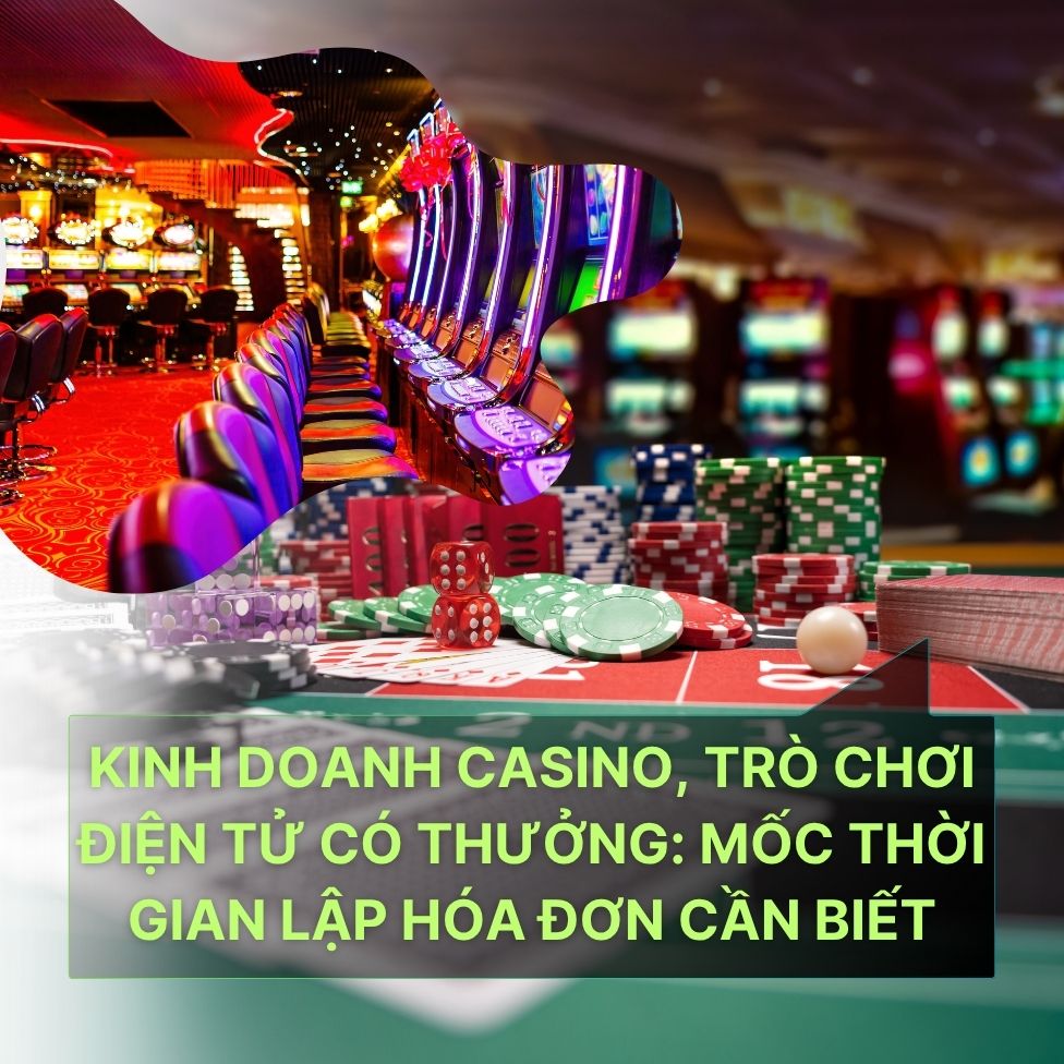 Lập hoá đơn trò chơi điện tử có thưởng